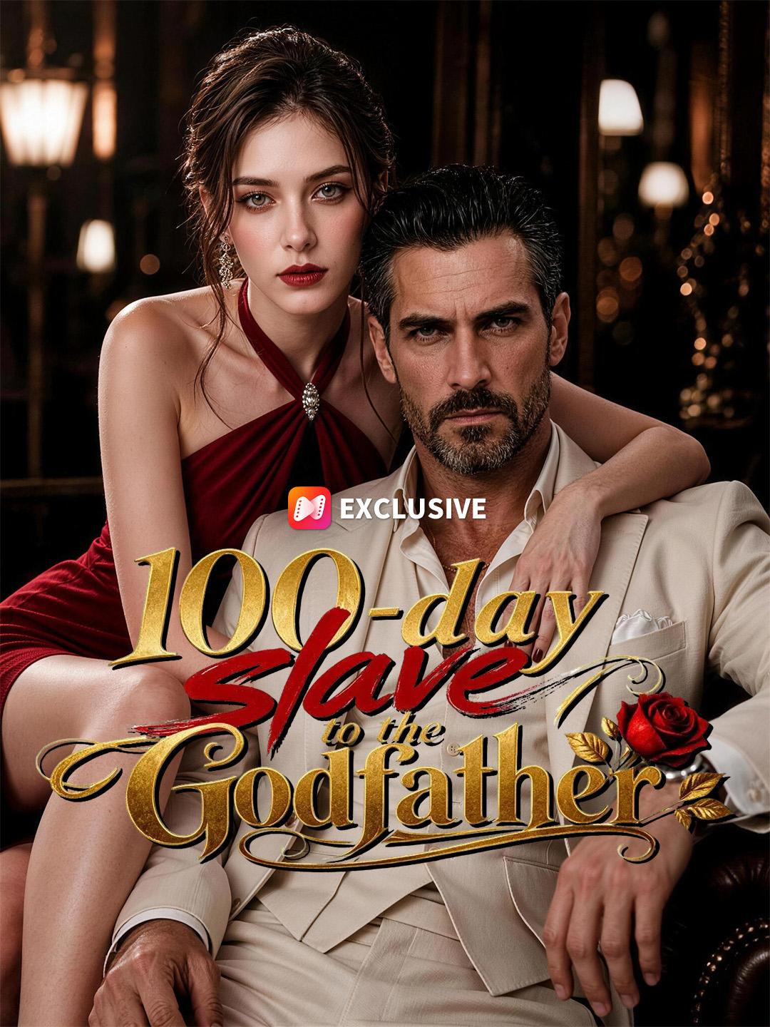 100-Day Slave to the Godfather short drama poster