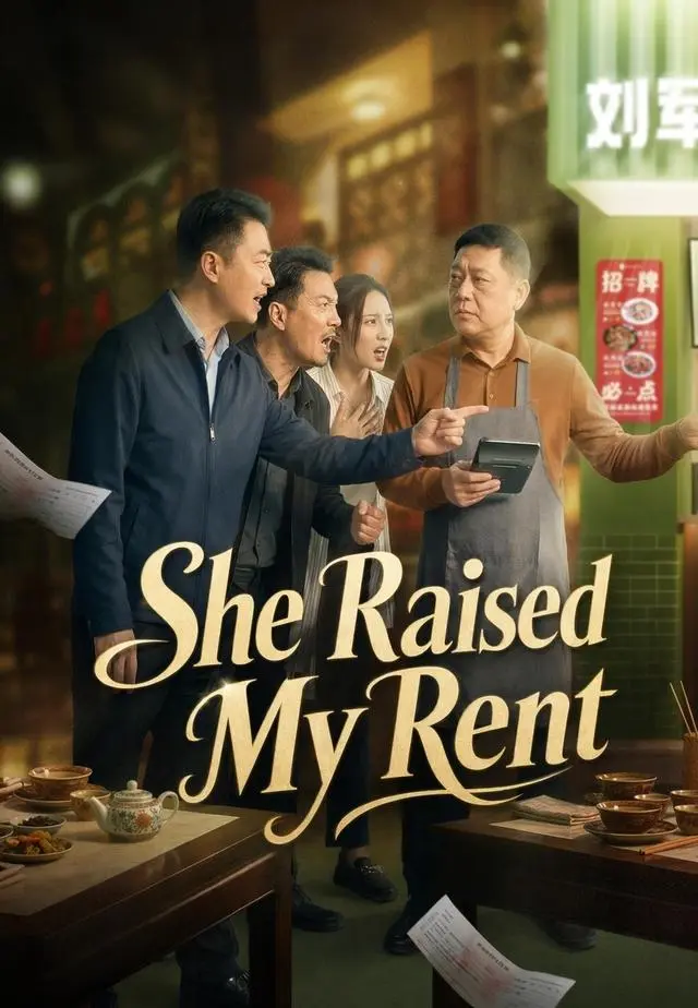 She Raised My Rent short drama poster