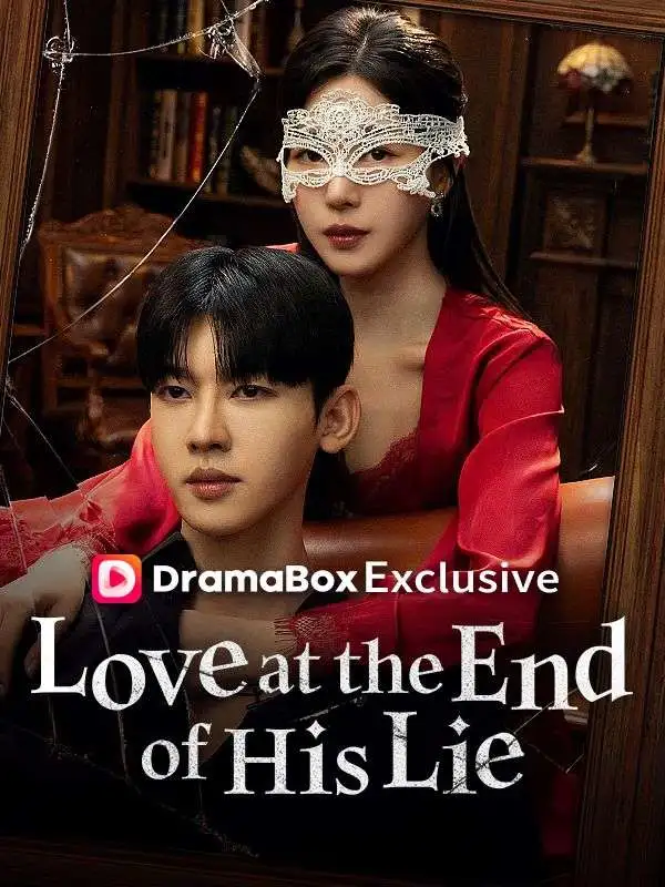 Love at the end of his lie short drama poster