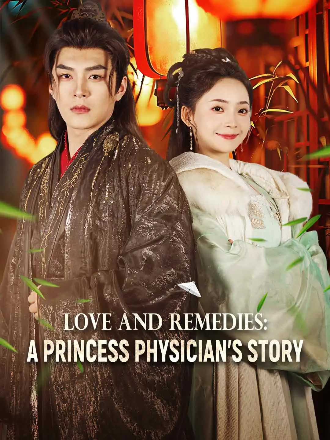 Love and Remedies: A Princess Physician's Story short drama poster