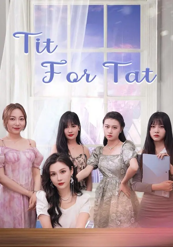 Tit For Tat short drama poster