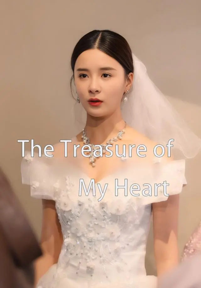 The Treasure of My Heart short drama poster