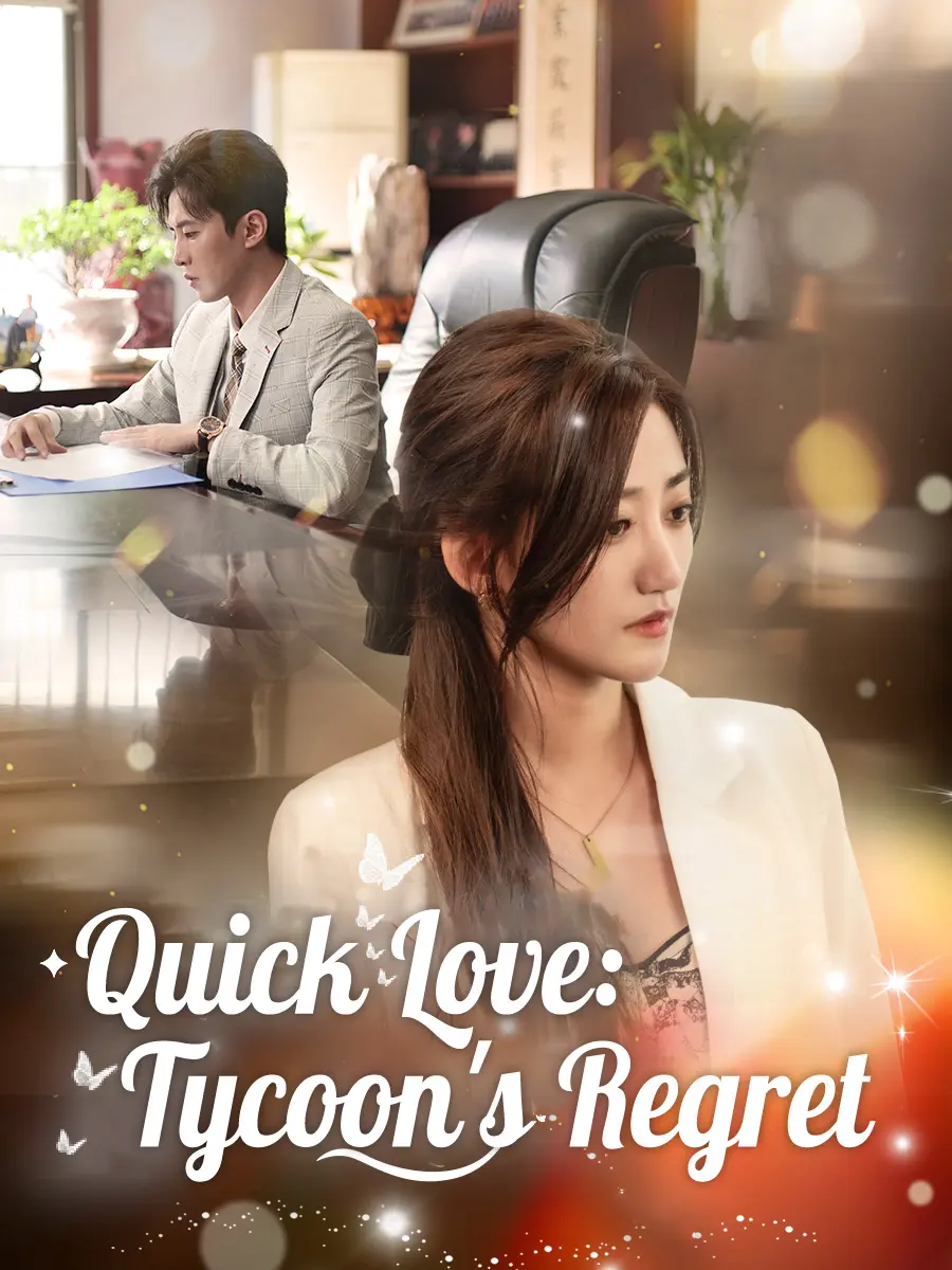 Quick Love: Tycoon's Regret short drama poster