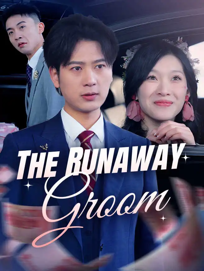 The Runaway Groom short drama poster
