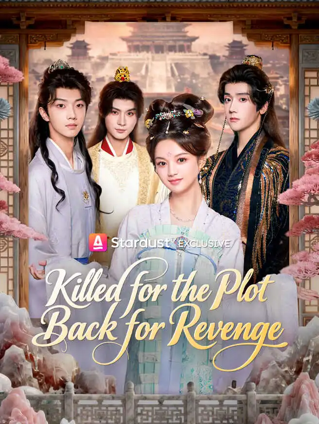 Killed for the Plot, Back for Revenge short drama poster