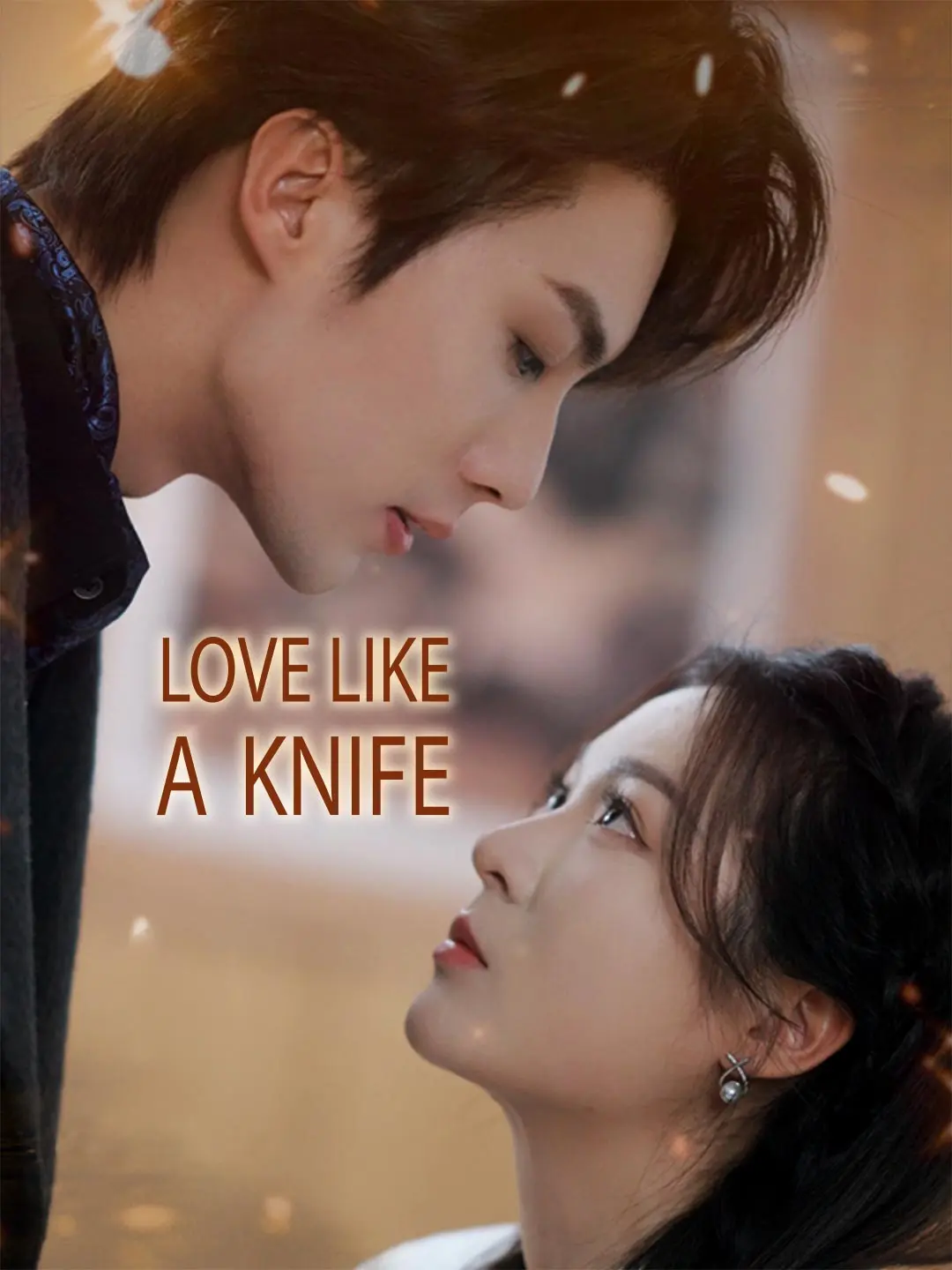 Love Like a Knife short drama poster