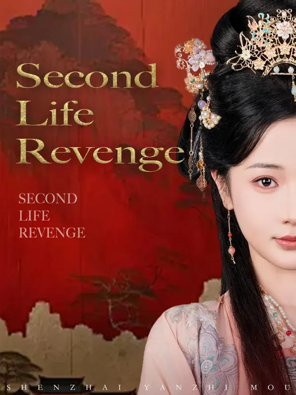 Second Life Revenge short drama poster