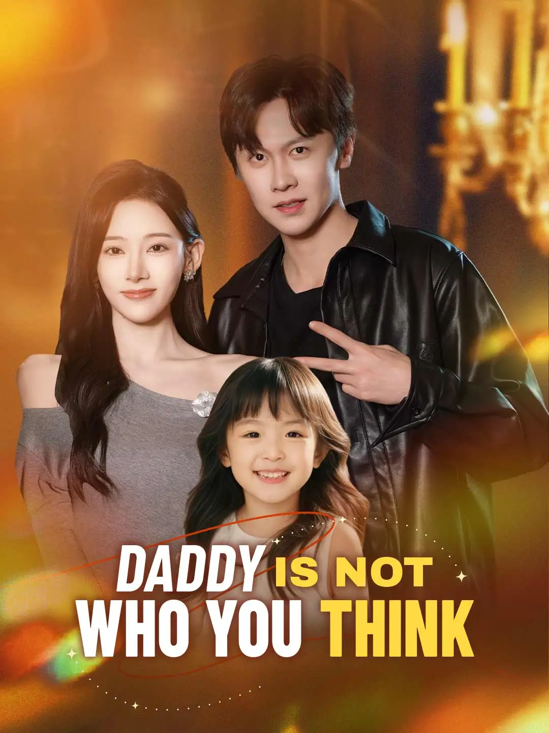 Daddy Is Not Who You Think short drama poster