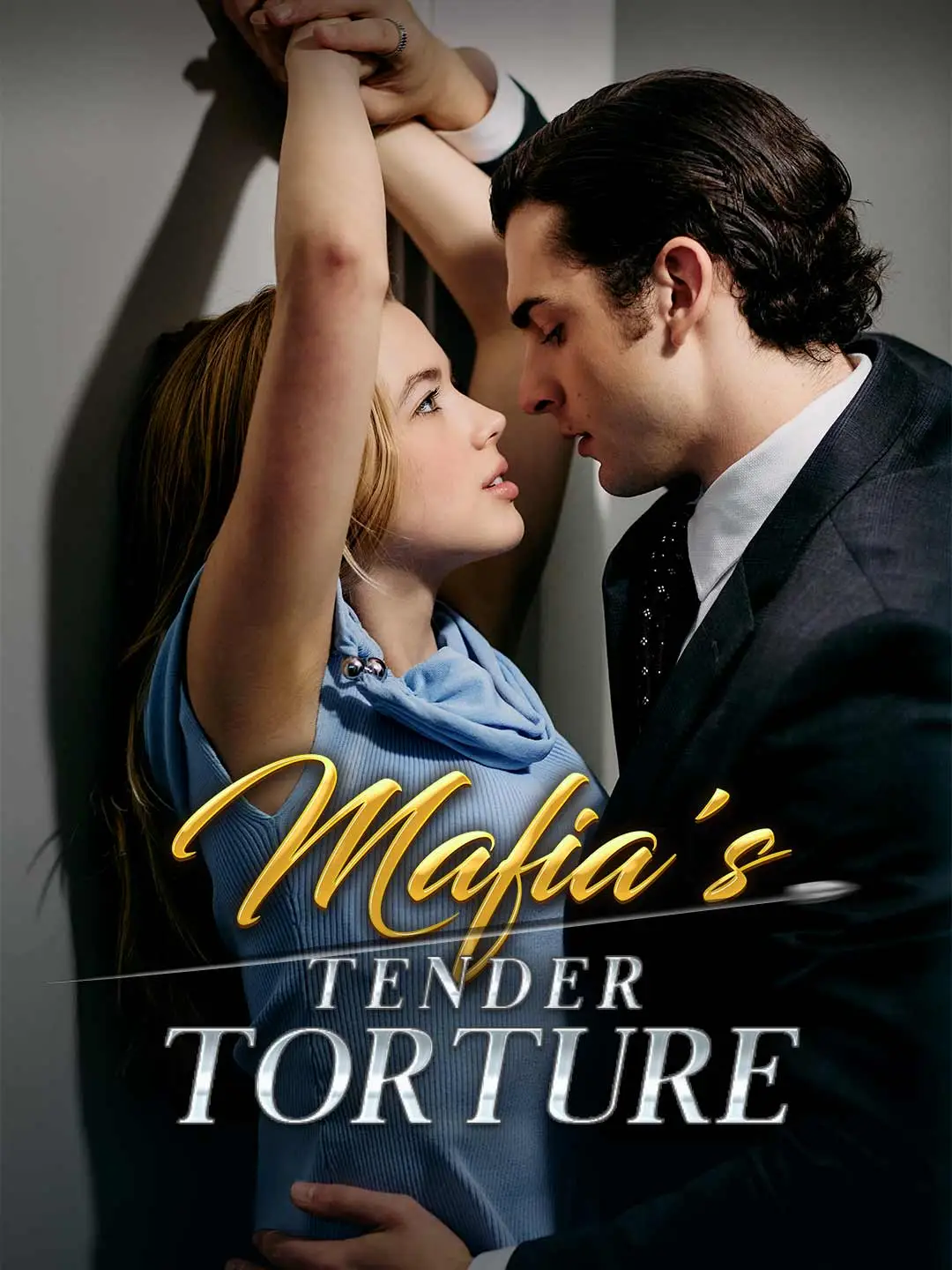 Mafia's Tender Torture short drama poster