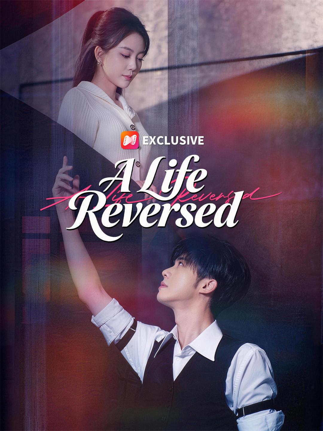 A Life Reversed short drama poster
