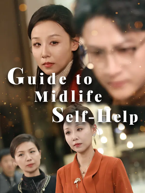 Guide to Midlife Self-Help short drama poster