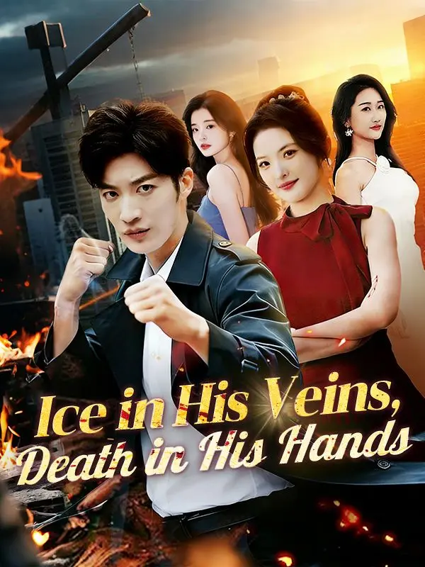 Ice in His Veins, Death in His Hands short drama poster
