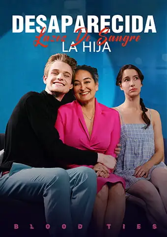Lazos de sangre: La hija desaparecida short drama poster