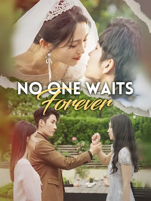 No One Waits Forever (DUBBED) short drama poster