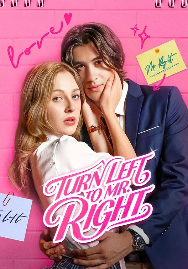 Turn Left to Mr.Right short drama poster