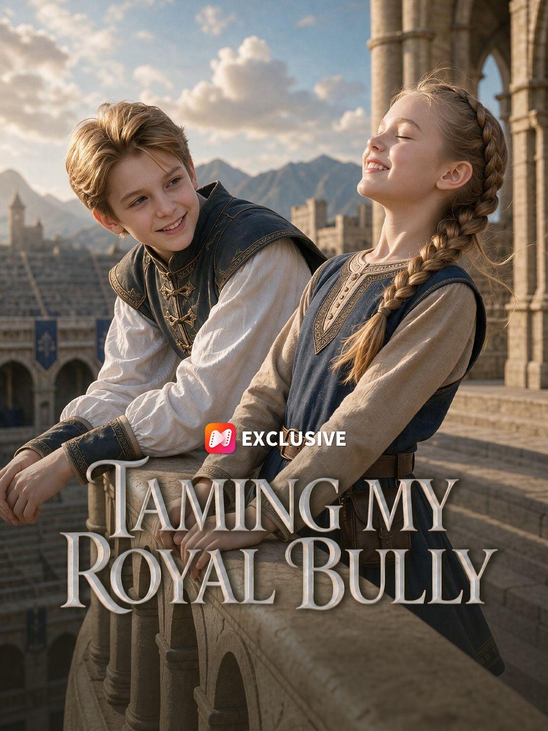 Taming My Royal Bully short drama poster