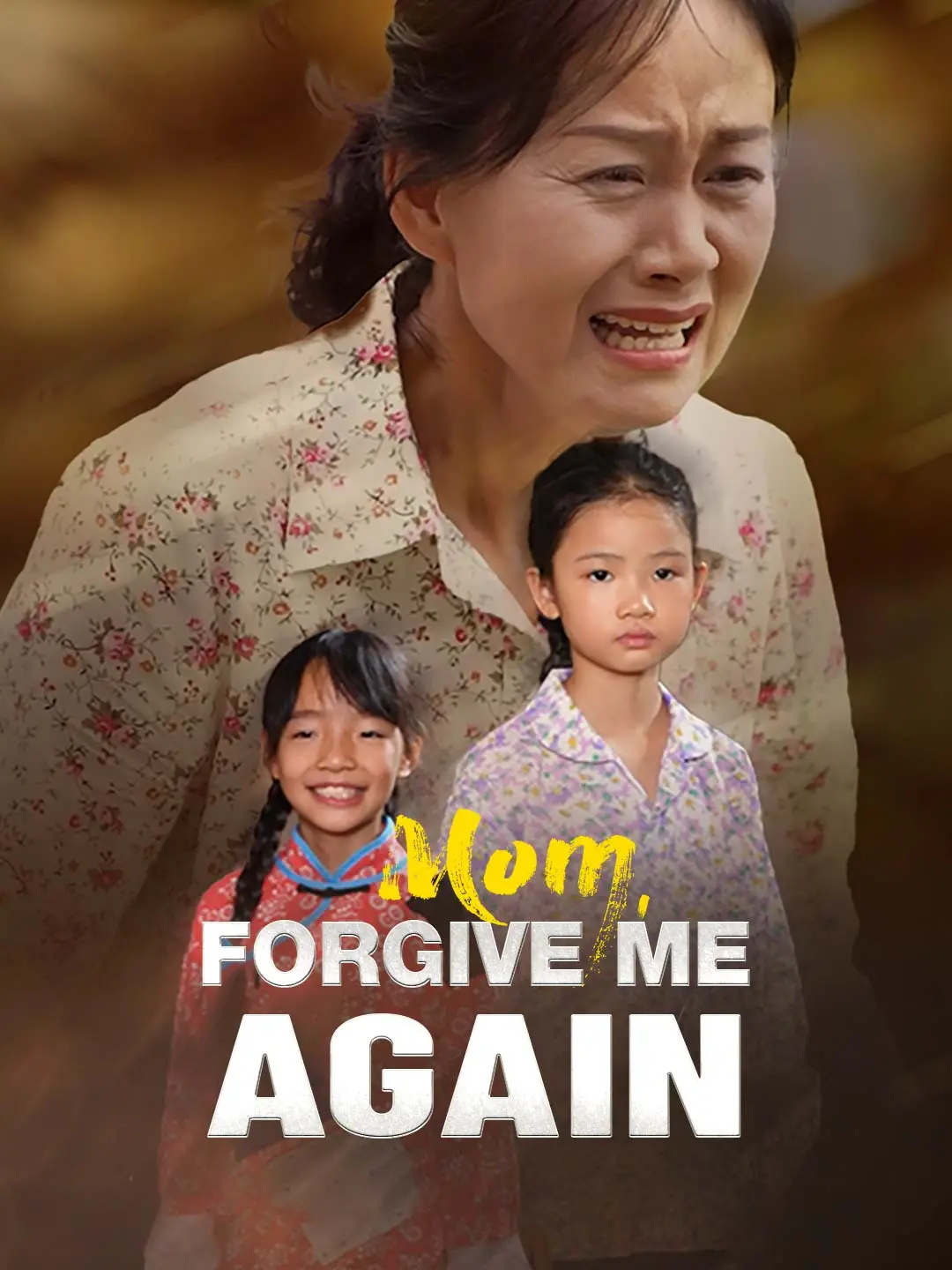 Mom, Forgive Me Again short drama poster