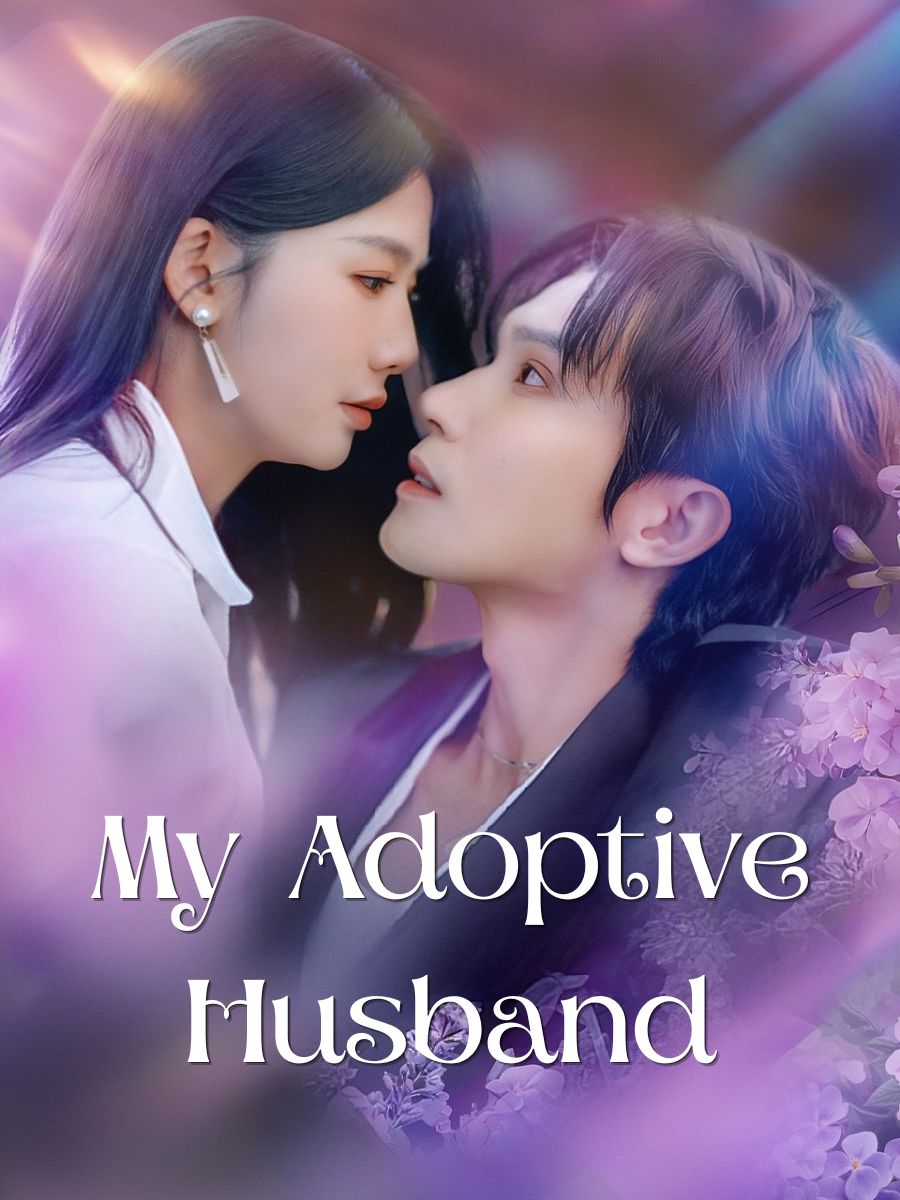 My Adoptive Husband short drama poster