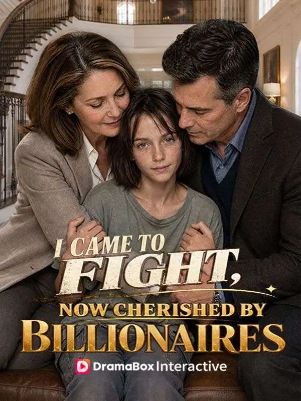I Came to Fight, Now Cherished by Billionaires short drama poster