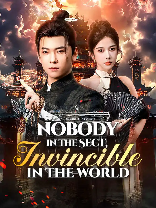 Nobody in the Sect, Invincible in the World short drama poster