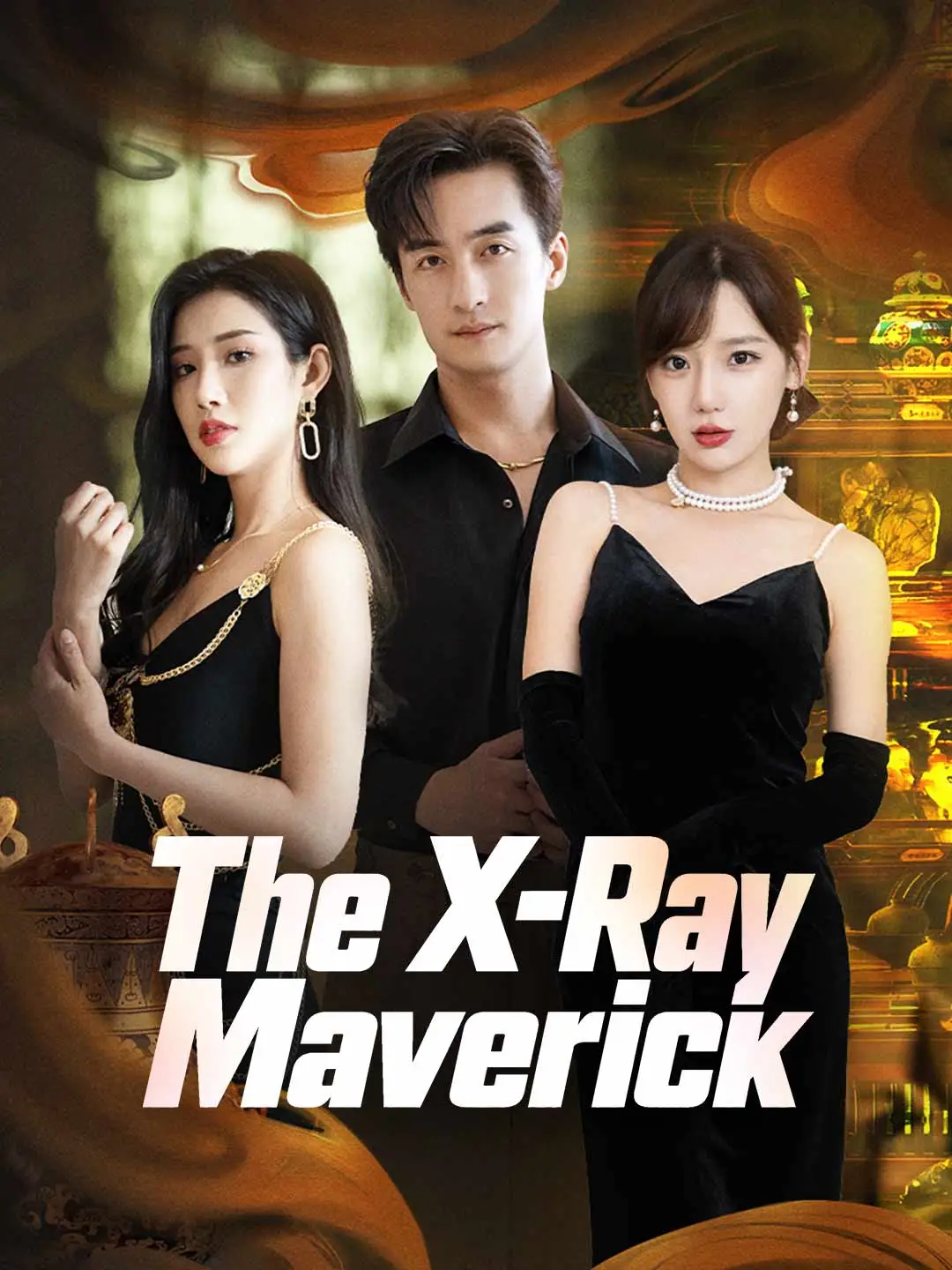 The X-Ray Maverick short drama poster