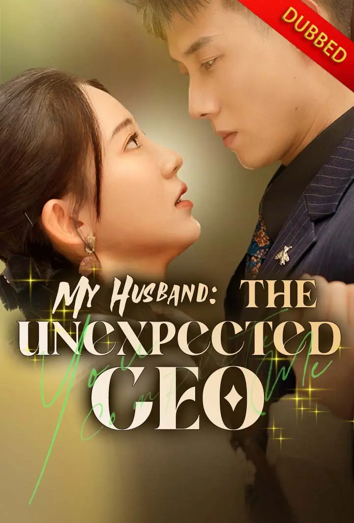My Husband: The Unexpected CEO short drama poster