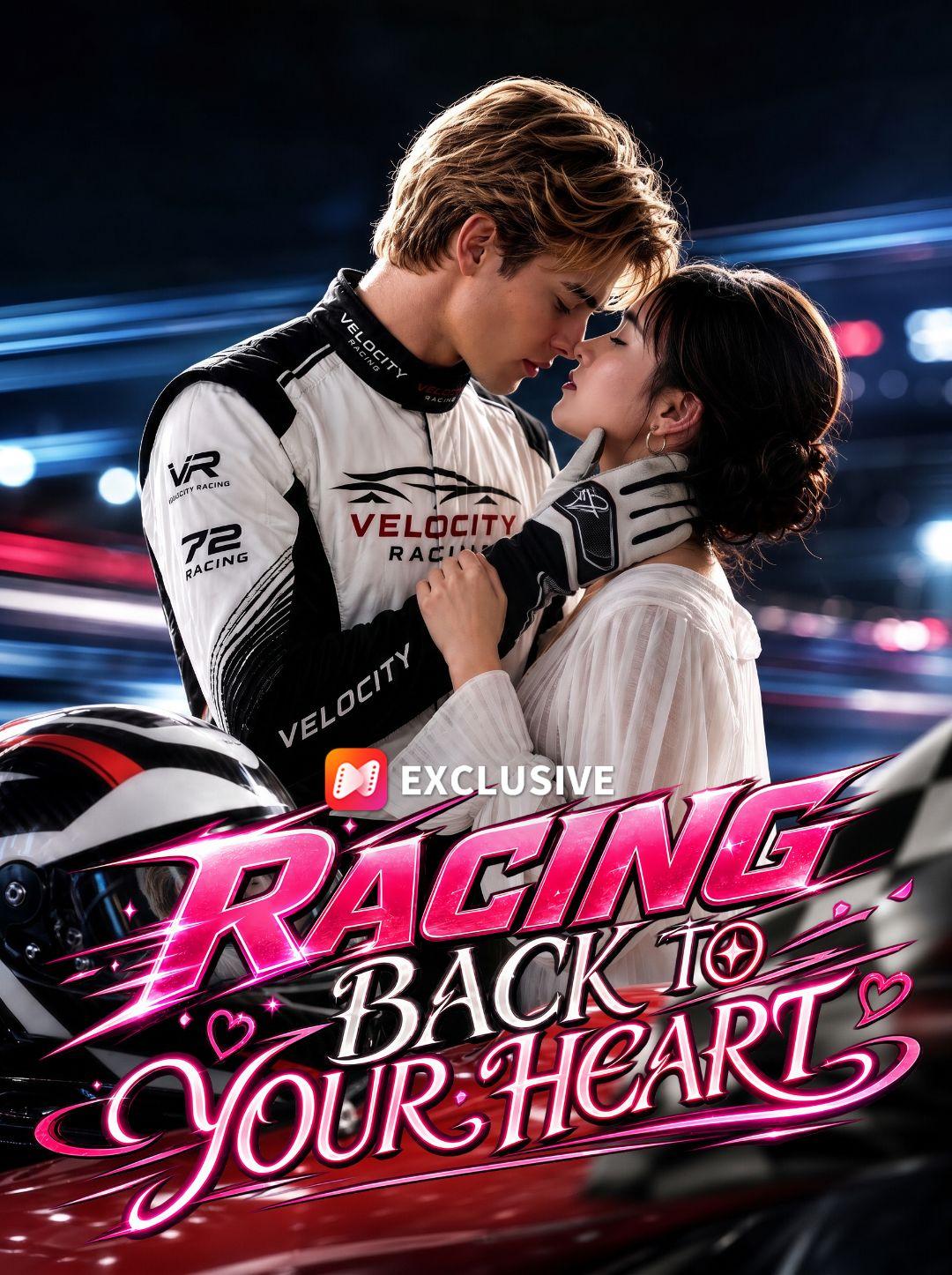 Racing Back to Your Heart short drama poster