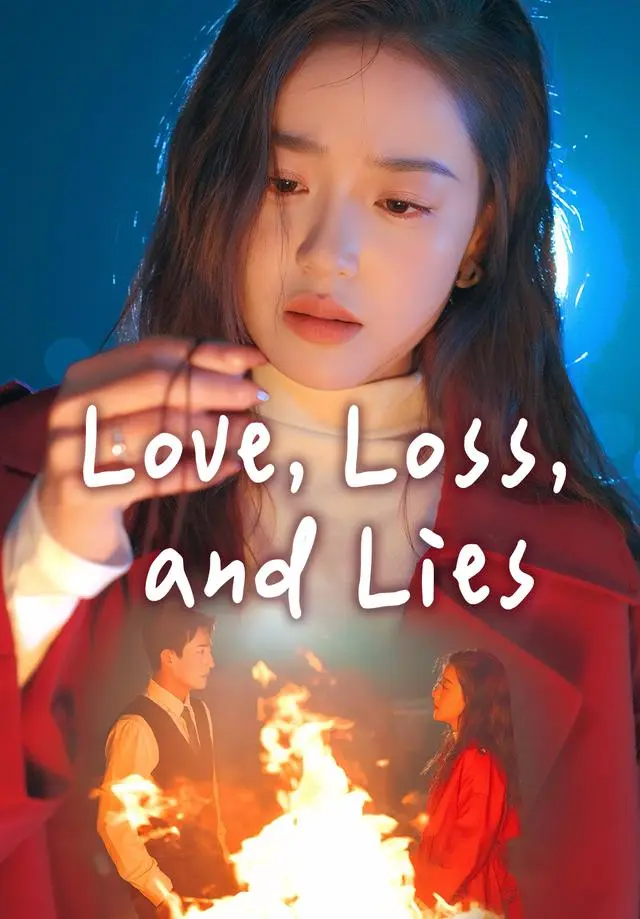 Love, Loss, and Lies short drama poster