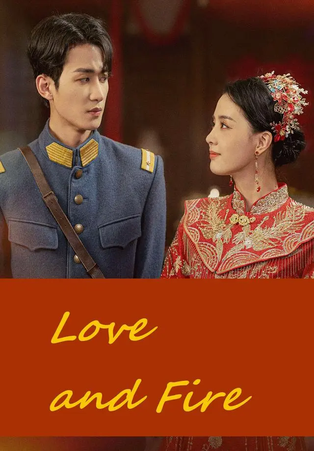 Love and Fire short drama poster