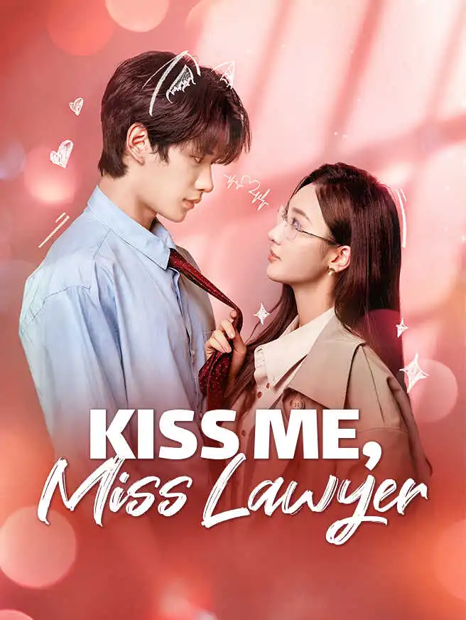 Kiss Me, Miss Lawyer short drama poster