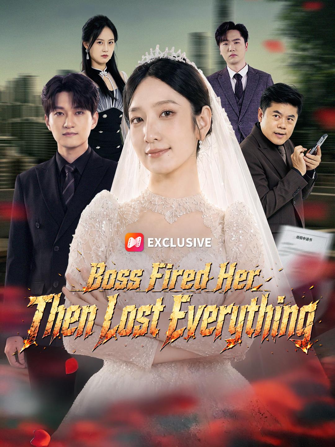 Boss Fired Her Then Lost Everything short drama poster
