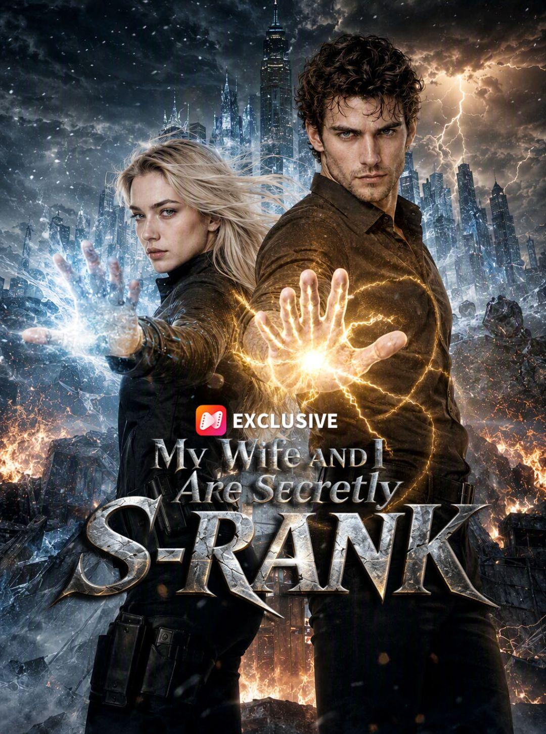 My Wife and I Are Secretly S-Rank short drama poster