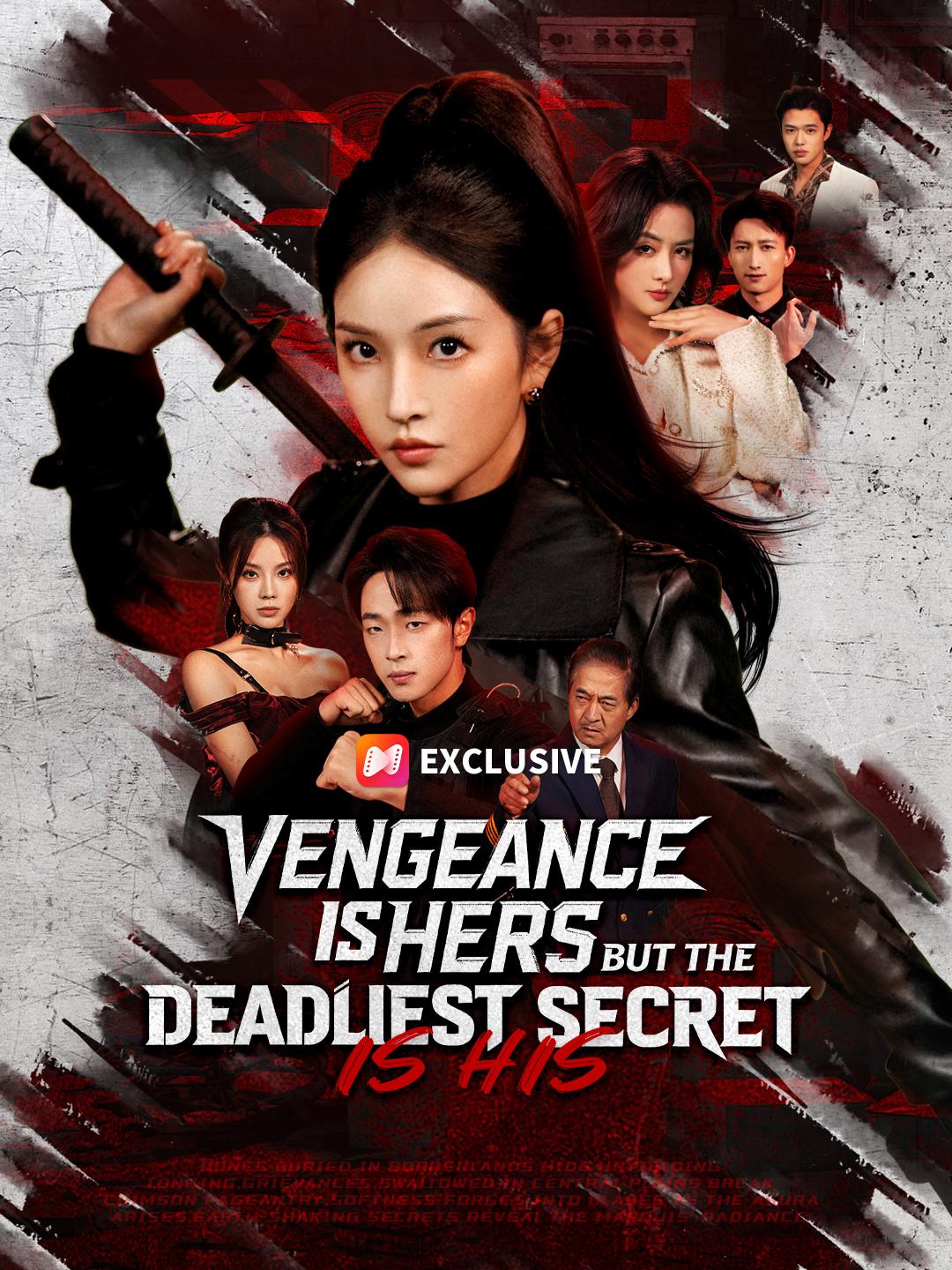 Vengeance Is Hers, But the Deadliest Secret Is His short drama poster