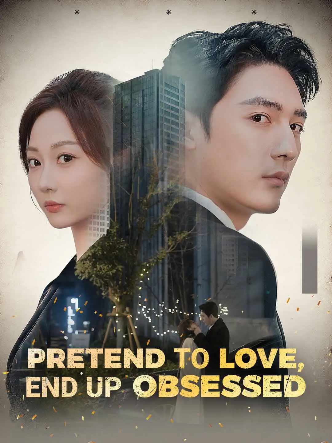 Pretend to Love, End up Obsessed short drama poster