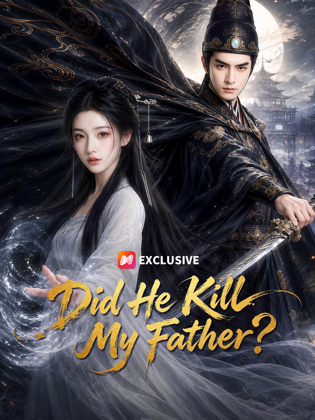 Did He Kill My Father? short drama poster
