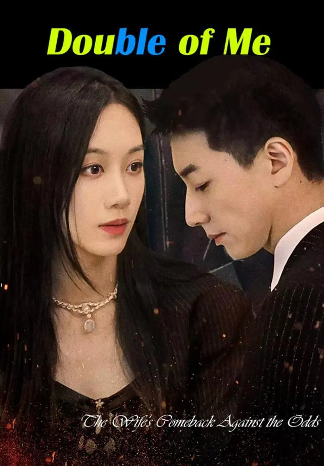 Double of Me short drama poster