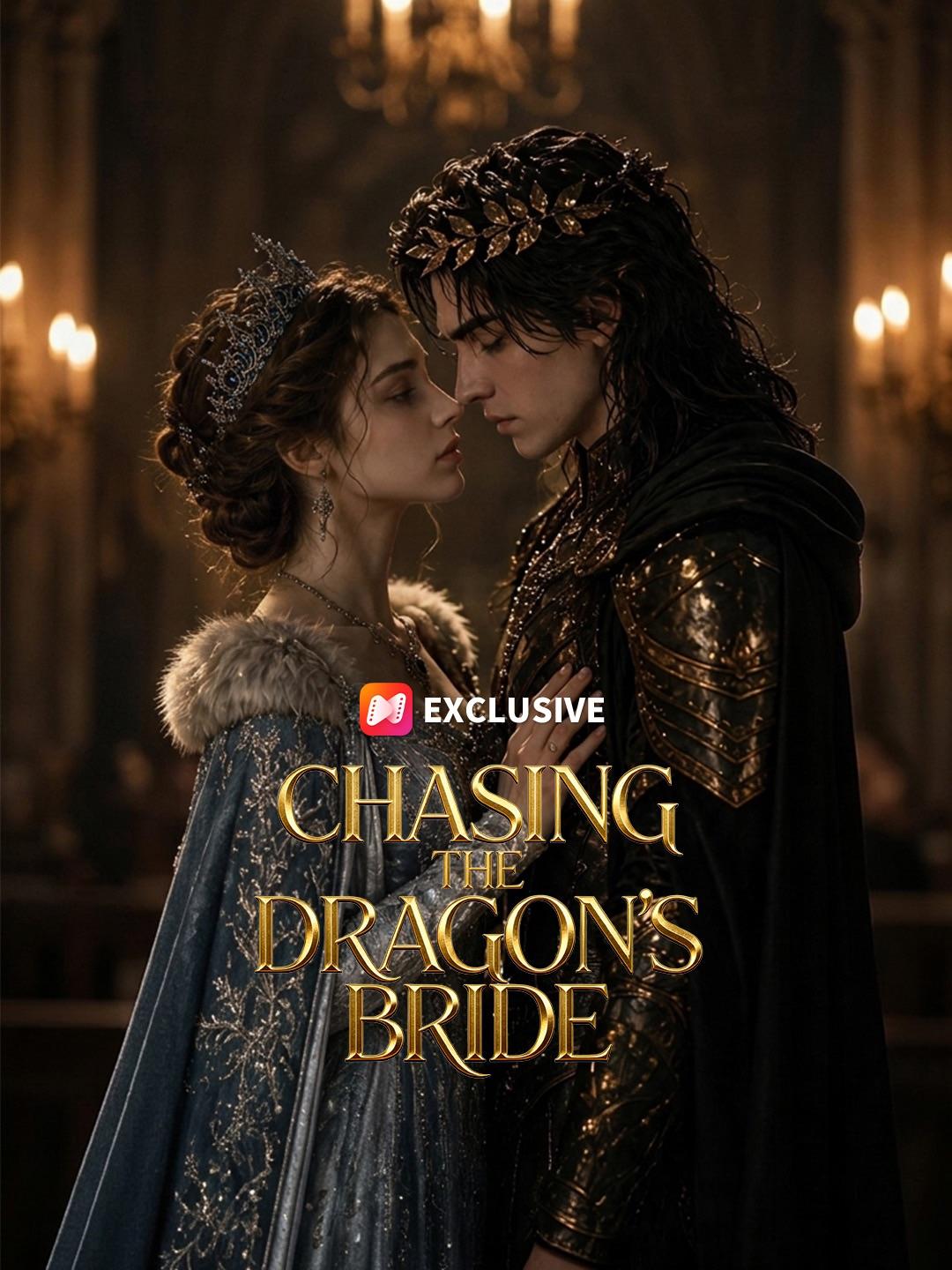 Chasing the Dragon's Bride short drama poster