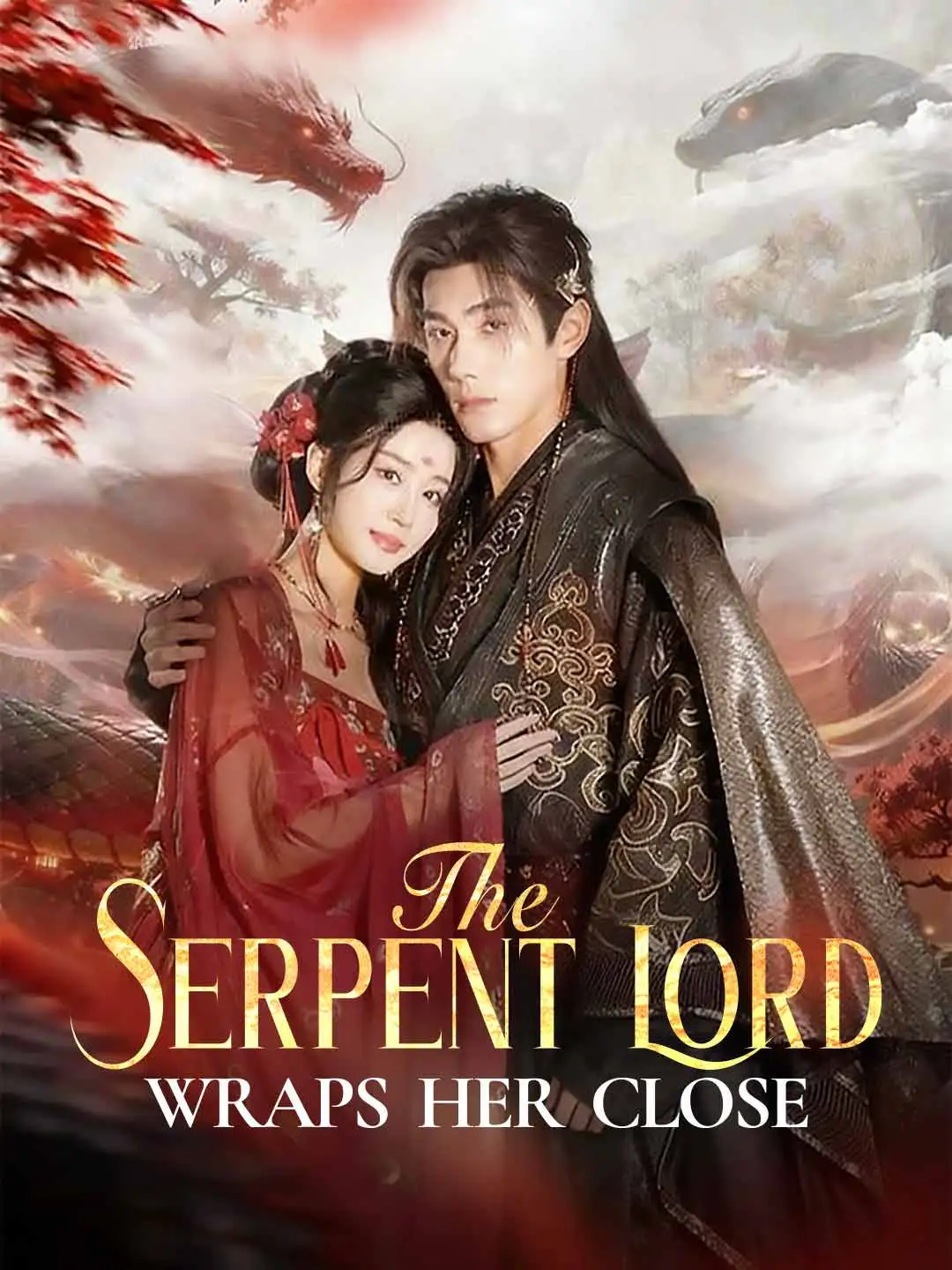 The Serpent Lord Wraps Her Close short drama poster