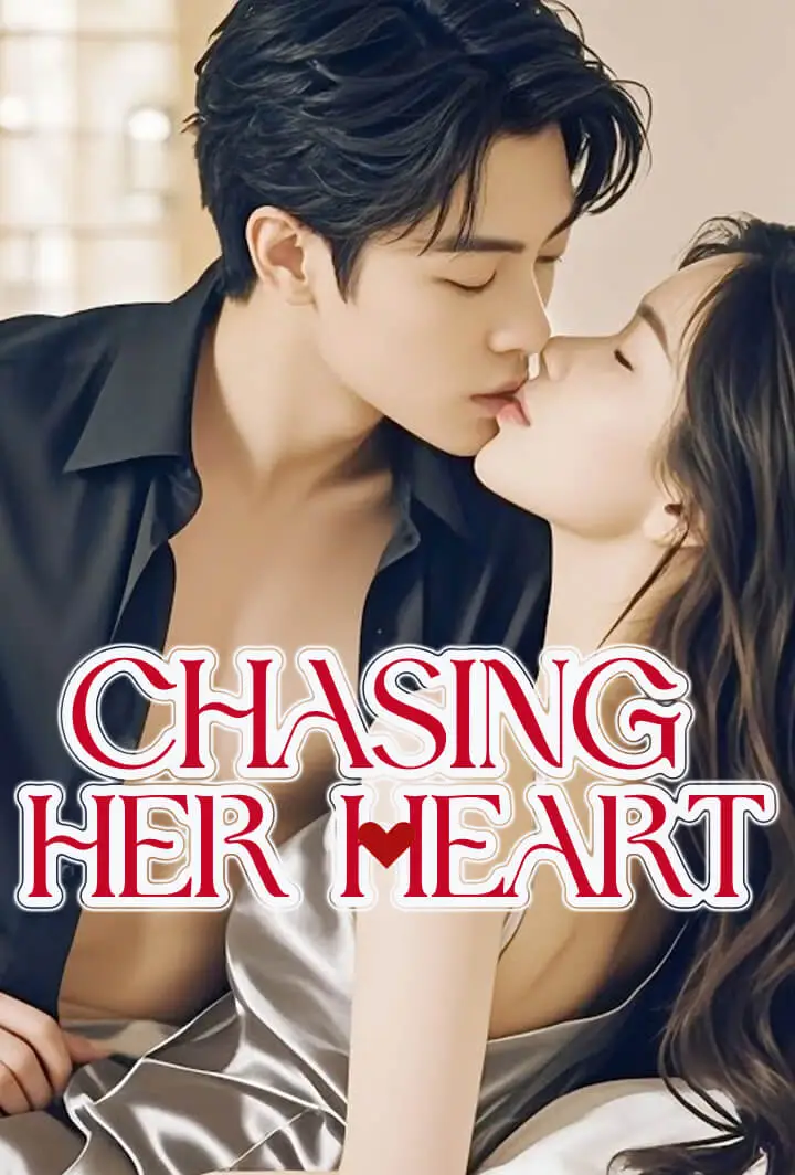 Chasing Her Heart short drama poster