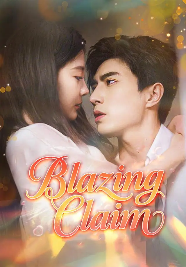 Blazing Claim short drama poster