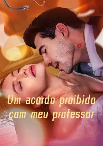 Um acordo proibido com meu professor short drama poster