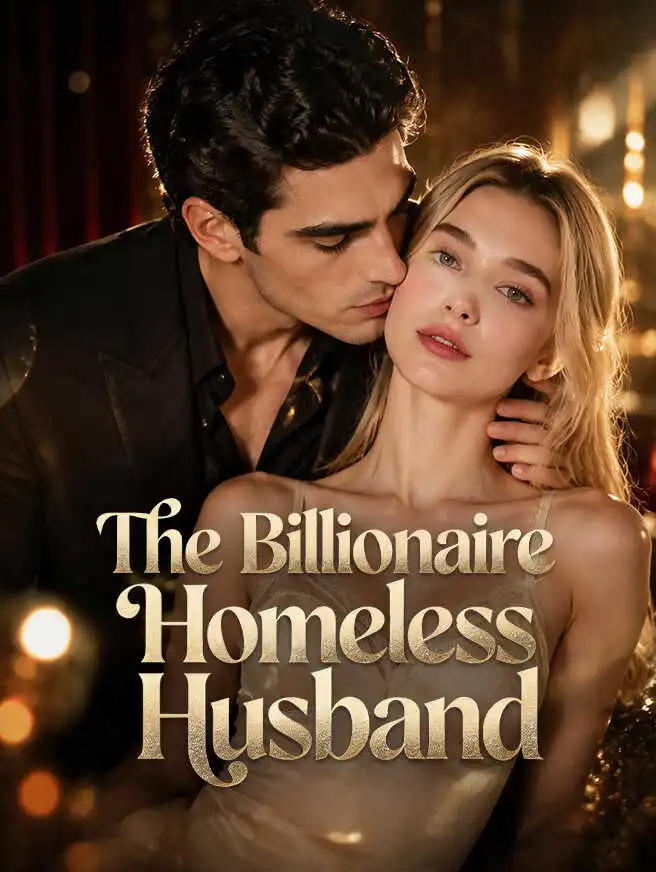 The Billionaire Homeless Husband short drama poster