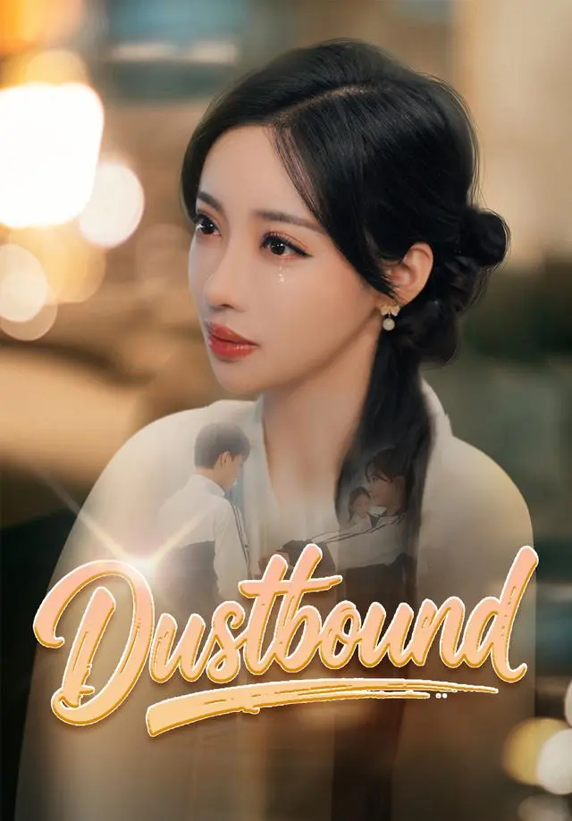Dustbound short drama poster