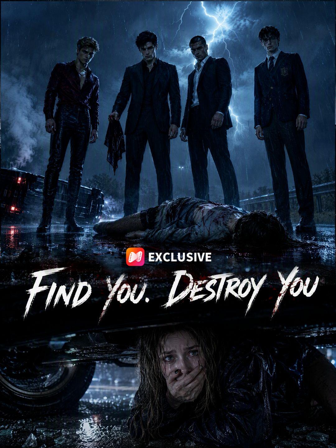 Find You. Destroy You short drama poster