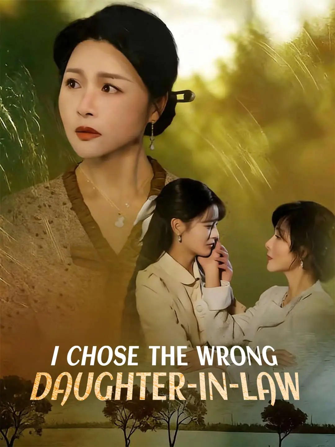 I Chose the Wrong Daughter-in-Law short drama poster