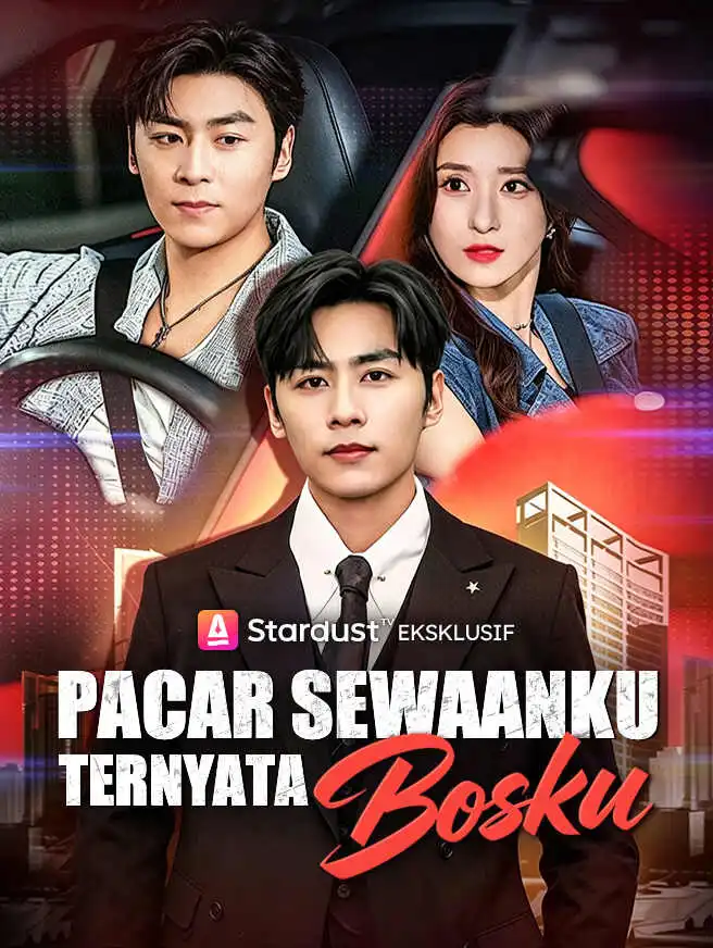 Pacar Sewaanku Ternyata Bosku short drama poster