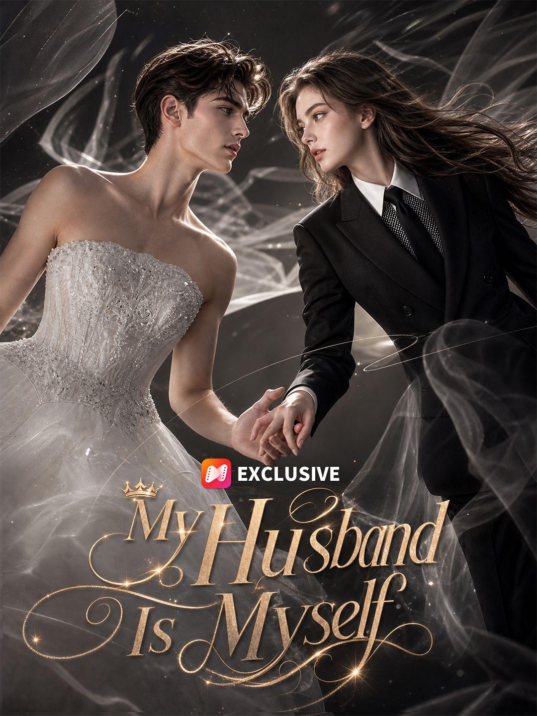 My Husband Is Myself short drama poster