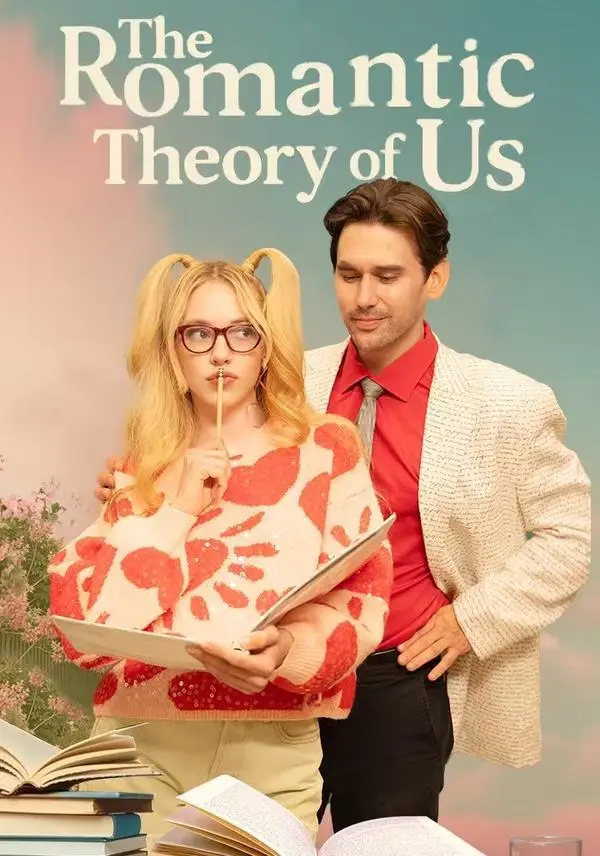 The Romantic Theory of Us short drama poster
