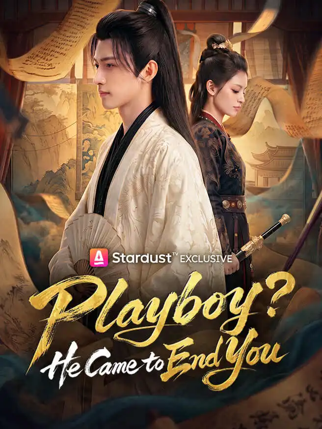 Playboy? He Came to End You short drama poster