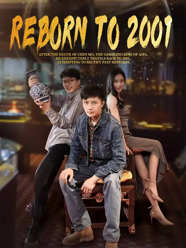 Reborn to 2001 short drama poster